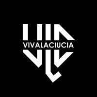 Viva La Ciucia