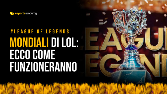 Mondiali di LOL: Ecco come funzioneranno