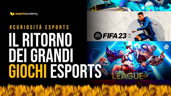 Il ritorno dei grandi giochi eSports