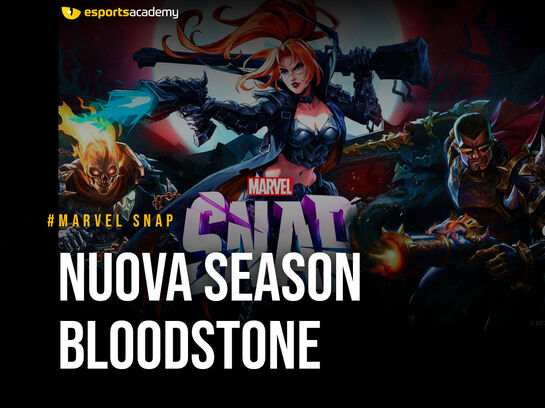 Marvel Snap: Nuova season Bloodstone