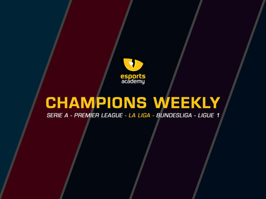 Champions Weekly - La Liga!