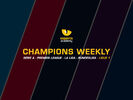 Champions Weekly - Ligue 1!